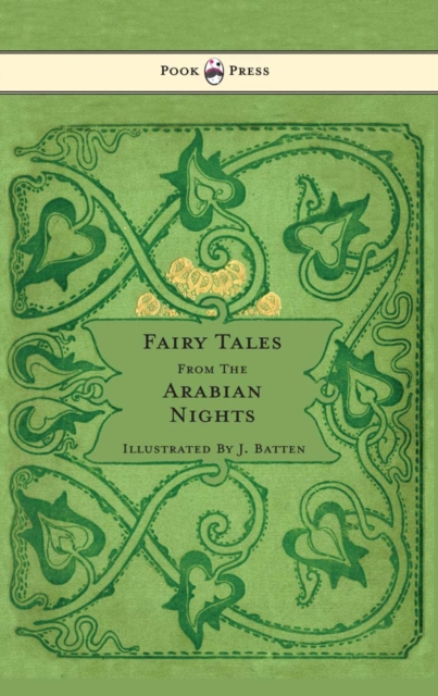 Fairy Tales From The Arabian Nights - Illustrated by John D. Batten, EPUB eBook