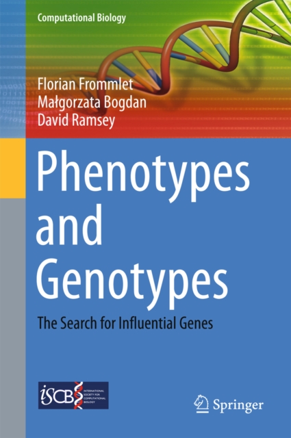 Phenotypes and Genotypes : The Search for Influential Genes, PDF eBook