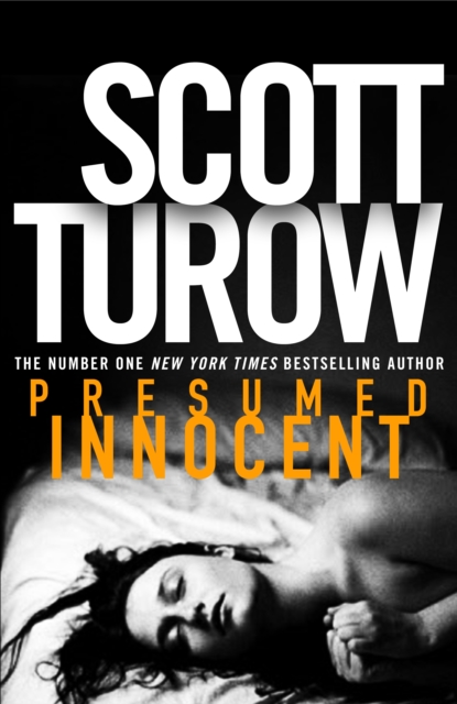 Presumed Innocent : A Gripping Legal Thriller from the Godfather of the Genre - Soon to be a Major TV Series, EPUB eBook
