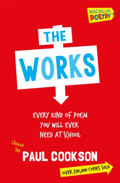 The Works 1 : Every Poem You Will Ever Need At School, Paperback / softback Book