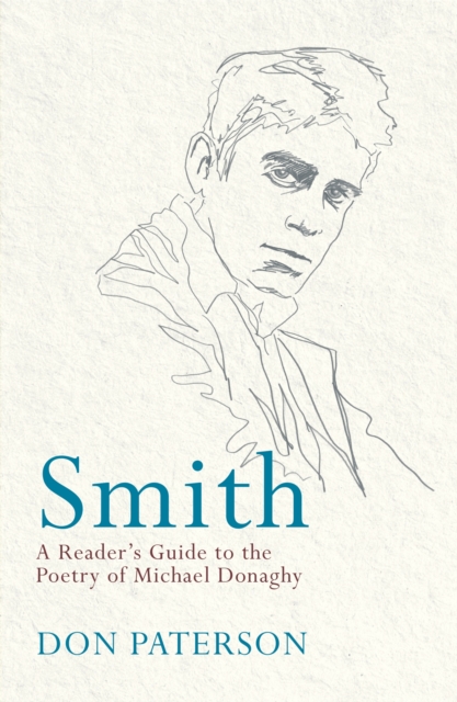 Smith : A Reader's Guide to the Poetry of Michael Donaghy, EPUB eBook