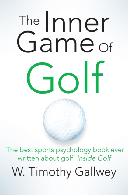 The Inner Game of Golf, Paperback / softback Book