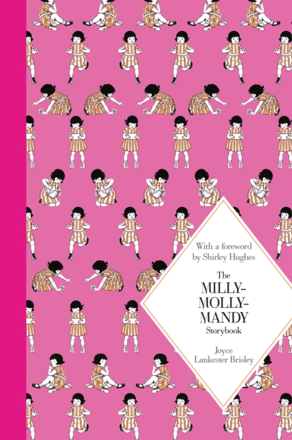 The Milly-Molly-Mandy Storybook : Macmillan Classics edition, EPUB eBook