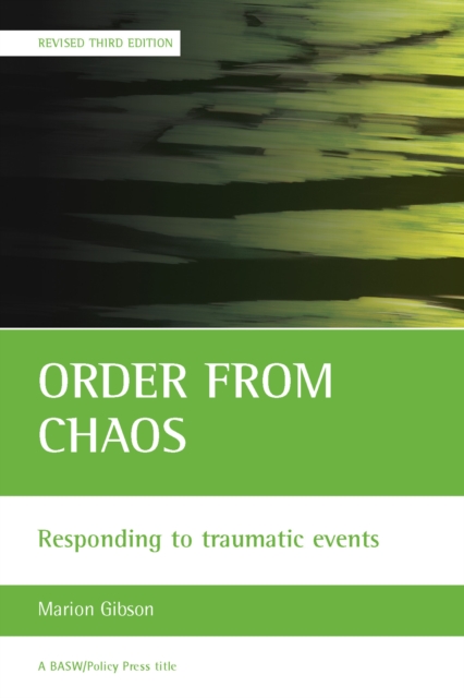 Order from chaos : Responding to traumatic events, PDF eBook