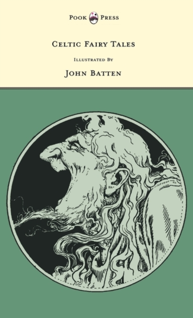 Celtic Fairy Tales - Illustrated by John D. Batten, EPUB eBook