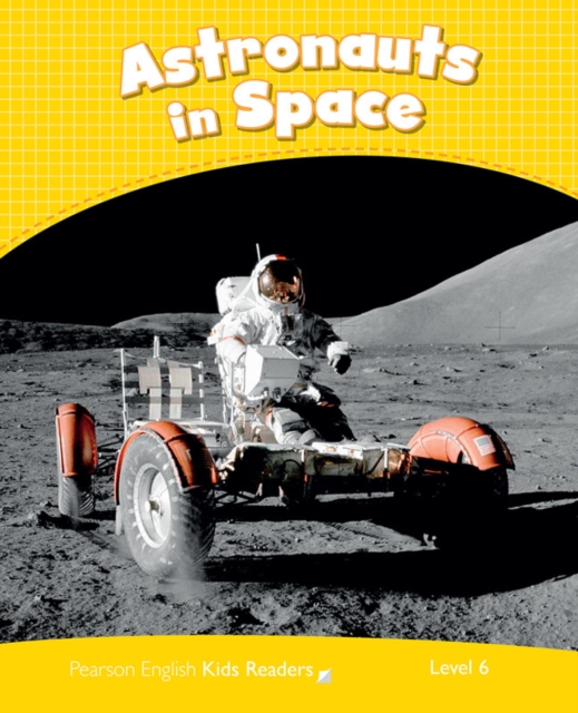 Level 6: Astronauts in Space CLIL AmE, Paperback / softback Book