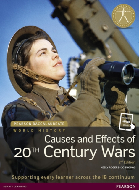 Pearson Baccalaureate: History Causes and Effects of 20th-century Wars 2e bundle, Multiple-component retail product Book