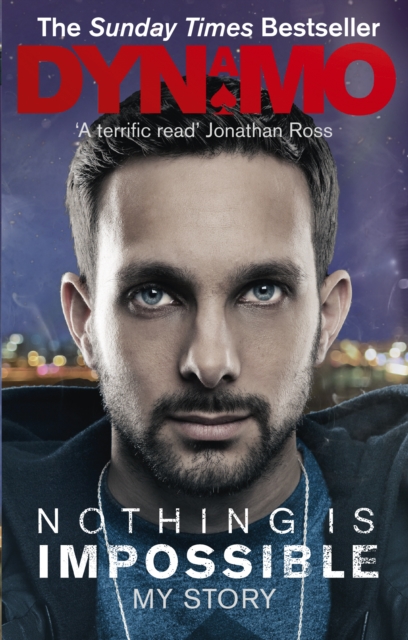 Nothing Is Impossible : The Real-Life Adventures of a Street Magician, EPUB eBook