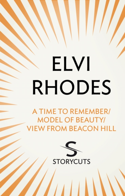 A Time to Remember/Model of Beauty/View from Beacon Hill (Storycuts), EPUB eBook