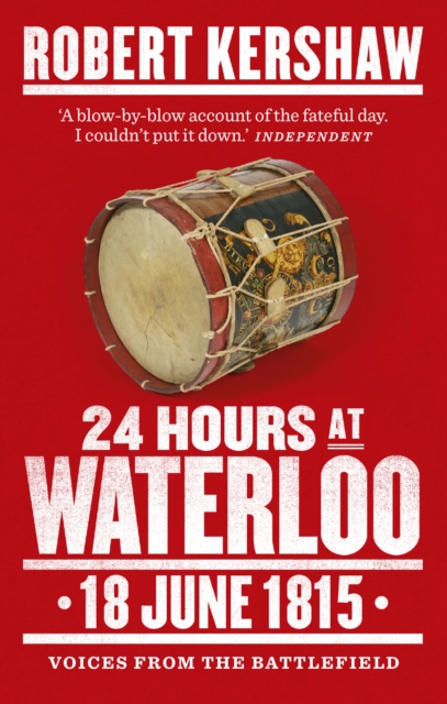 24 Hours at Waterloo : 18 June 1815, EPUB eBook