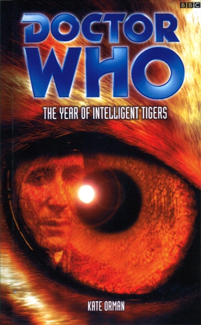 Doctor Who: The Year Of Intelligent Tigers, EPUB eBook