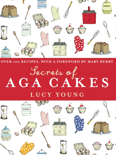 The Secrets of Aga Cakes, EPUB eBook
