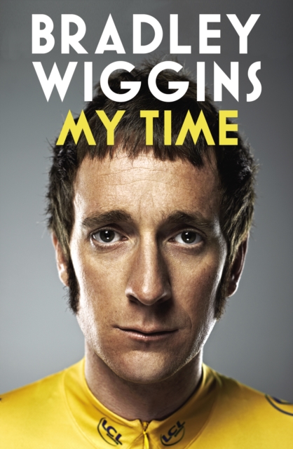 Bradley Wiggins - My Time : An Autobiography, EPUB eBook