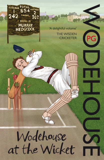 Wodehouse At The Wicket : A Cricketing Anthology, EPUB eBook