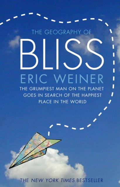 The Geography of Bliss, EPUB eBook
