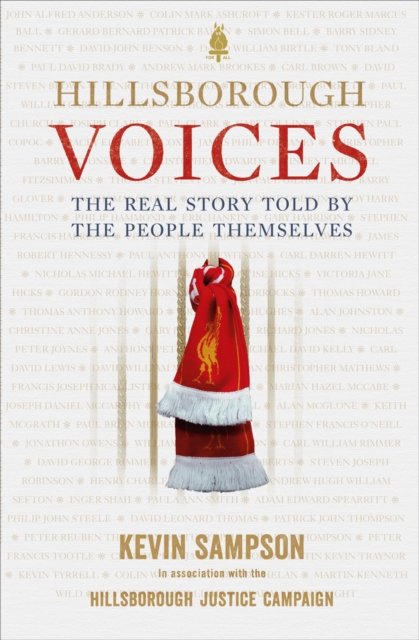 Hillsborough Voices : The Real Story Told by the People Themselves, EPUB eBook