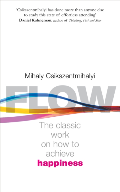 Flow : The Psychology of Happiness, EPUB eBook