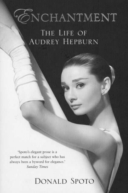 Enchantment : The Life of Audrey Hepburn, EPUB eBook