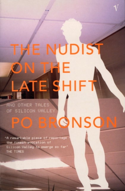 The Nudist On The Lateshift : and Other Tales of Silicon Valley, EPUB eBook