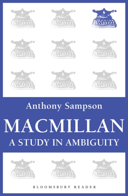 Macmillan : A Study in Ambiguity, EPUB eBook
