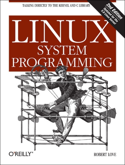 Linux System Programming, Paperback / softback Book