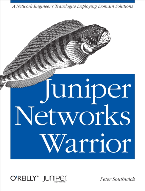 Juniper Networks Warrior : A Guide to the Rise of Juniper Networks Implementations, EPUB eBook