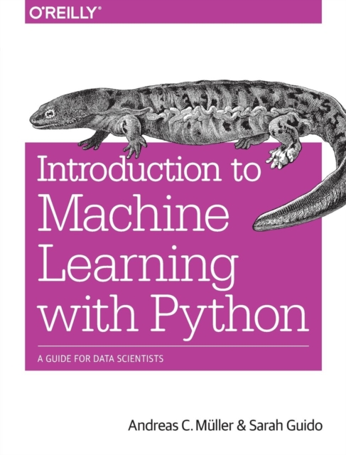 Introduction to Machine Learning with Python, Paperback / softback Book