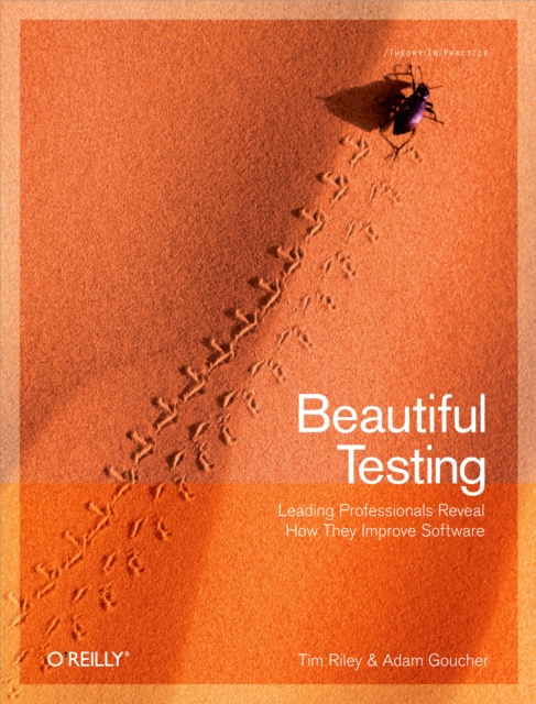 Beautiful Testing : Leading Professionals Reveal How They Improve Software, EPUB eBook