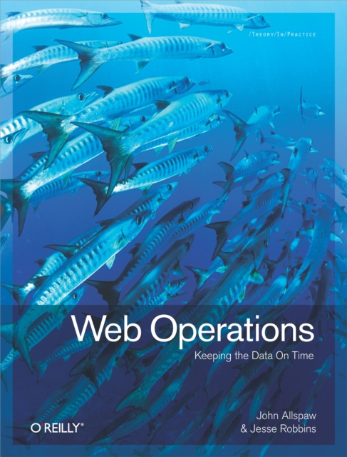 Web Operations : Keeping the Data On Time, EPUB eBook