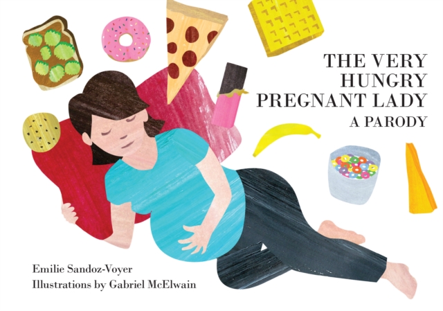 The Very Hungry Pregnant Lady, EPUB eBook