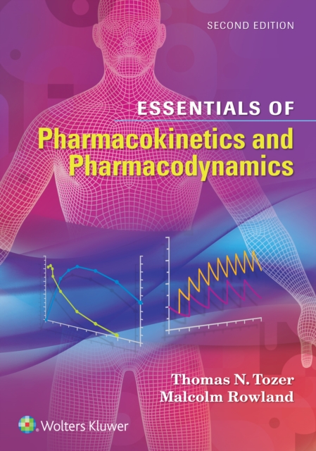 Essentials of Pharmacokinetics and Pharmacodynamics, Paperback / softback Book