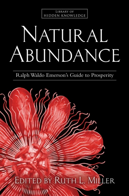 Natural Abundance : Ralph Waldo Emerson's Guide to Prosperity, EPUB eBook