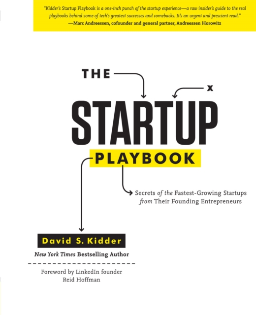 The Startup Playbook : Secrets of the Fastest-Growing Startups from their Founding Entrepreneurs, EPUB eBook
