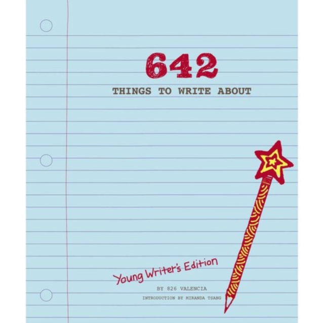 642 Things to Write About: Young Writer's Edition, Diary or journal Book