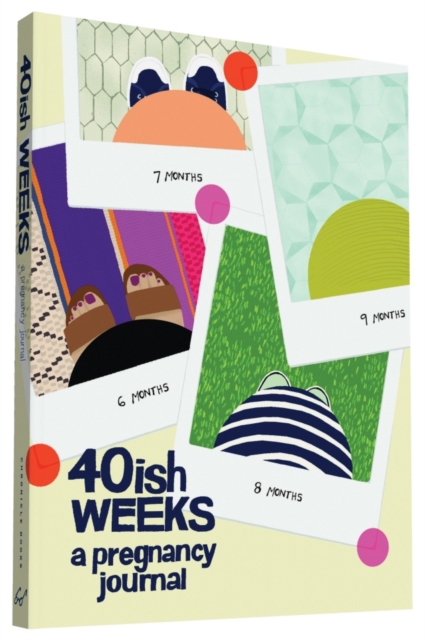 40ish Weeks : A Pregnancy Journal, Diary or journal Book