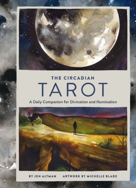 The Circadian Tarot : A Daily Companion for Divination and Illumination, EPUB eBook