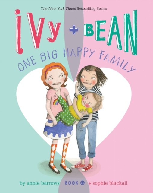 Ivy and Bean One Big Happy Family (Book 11), Hardback Book