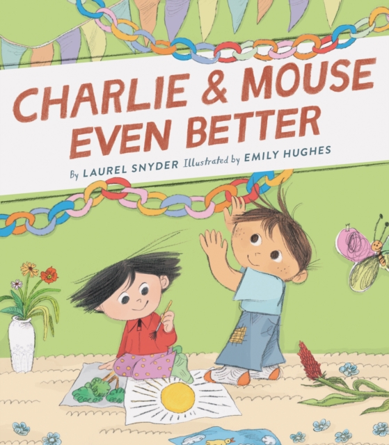 Charlie & Mouse Even Better : Book 3, Paperback / softback Book