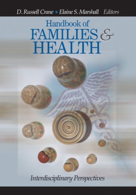 Handbook of Families and Health : Interdisciplinary Perspectives, PDF eBook