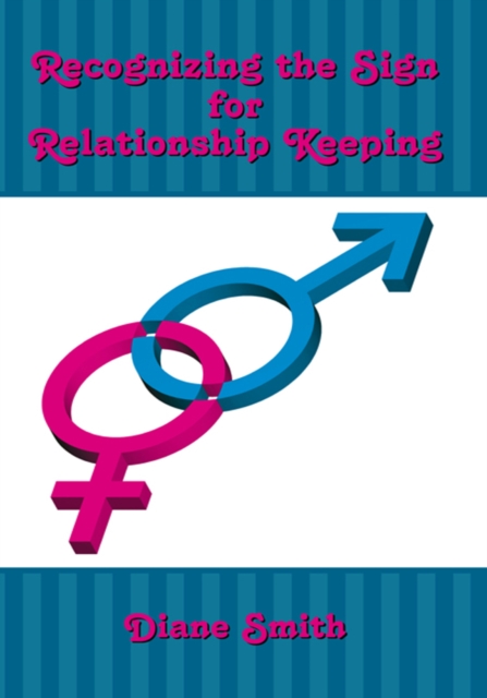 Recognizing the Sign for Relationship Keeping, EPUB eBook