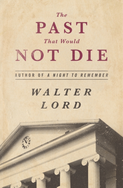 The Past That Would Not Die, EPUB eBook