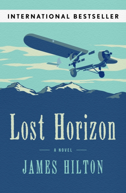Lost Horizon : A Novel, EPUB eBook