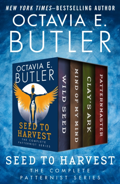 Seed to Harvest : The Complete Patternist Series, EPUB eBook