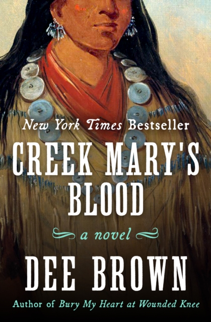 Creek Mary's Blood : A Novel, EPUB eBook