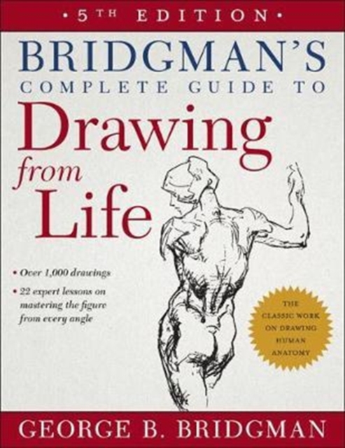 Bridgman's Complete Guide to Drawing from Life, Paperback / softback Book