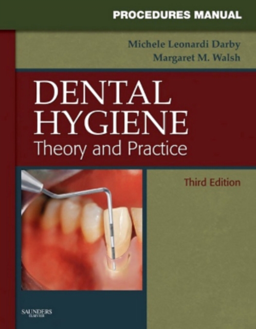 Procedures Manual to Accompany Dental Hygiene - E-Book : Theory and Practice, EPUB eBook