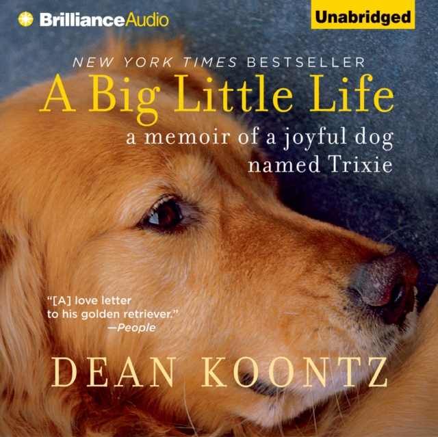 A Big Little Life : A Memoir of a Joyful Dog Named Trixie, eAudiobook MP3 eaudioBook