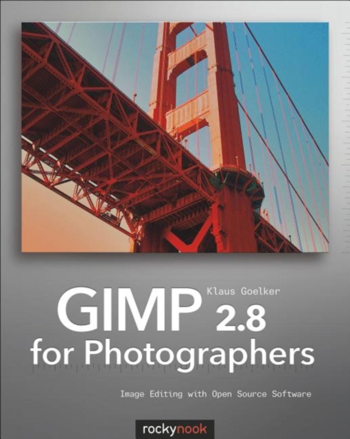 GIMP 2.8 for Photographers : Image Editing with Open Source Software, EPUB eBook