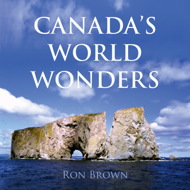 Canada's World Wonders, EPUB eBook