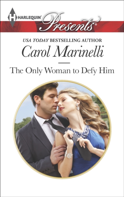 The Only Woman to Defy Him, EPUB eBook